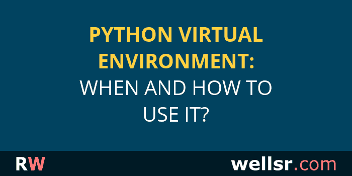 Python Virtual Environments