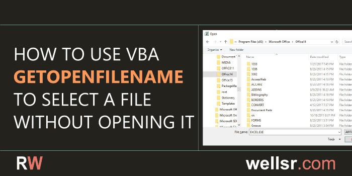 Get Filename With Vba Getopenfilename Wellsr Com